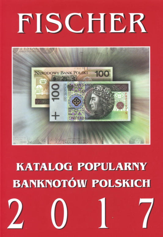 Katalog Banknotów Polskich - Fischer 2017 r.